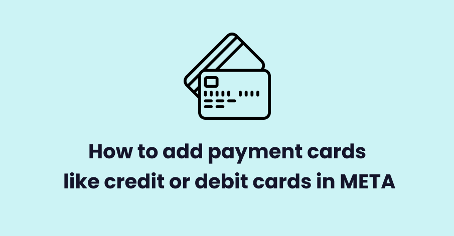 how to add payment cards in meta