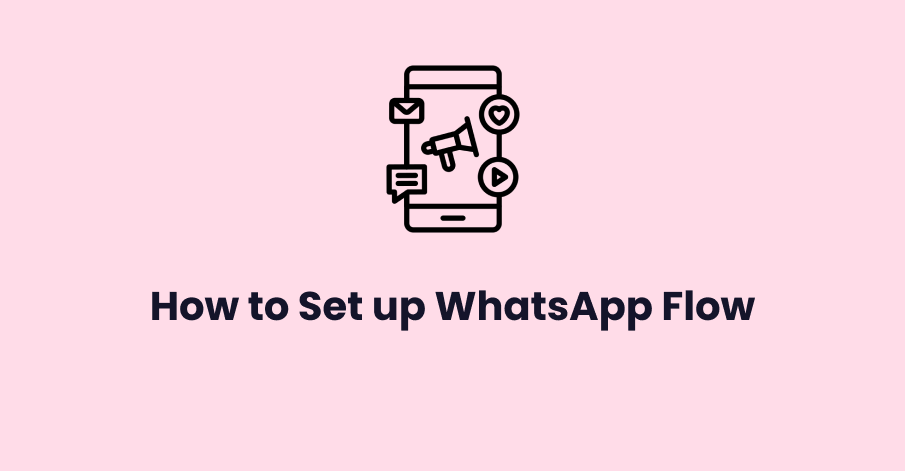 How to setup whatsapp flow